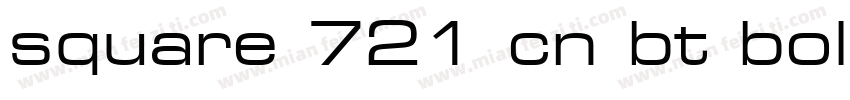square 721 cn bt bol字体转换